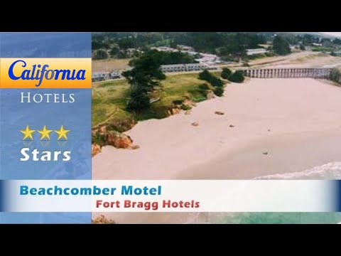 Beachcomber Motel, Fort Bragg Hotels - California