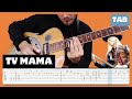 Johnny winter  tv mama  guitar tab  lesson  cover  tutorial