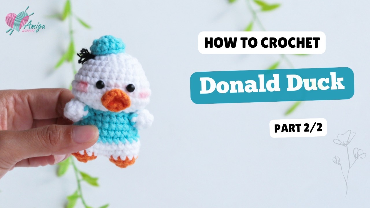 #741 | Crochet Donald Duck (2/2) | Crochet Characters Amigurumi | Free Pattern | Amiguworld