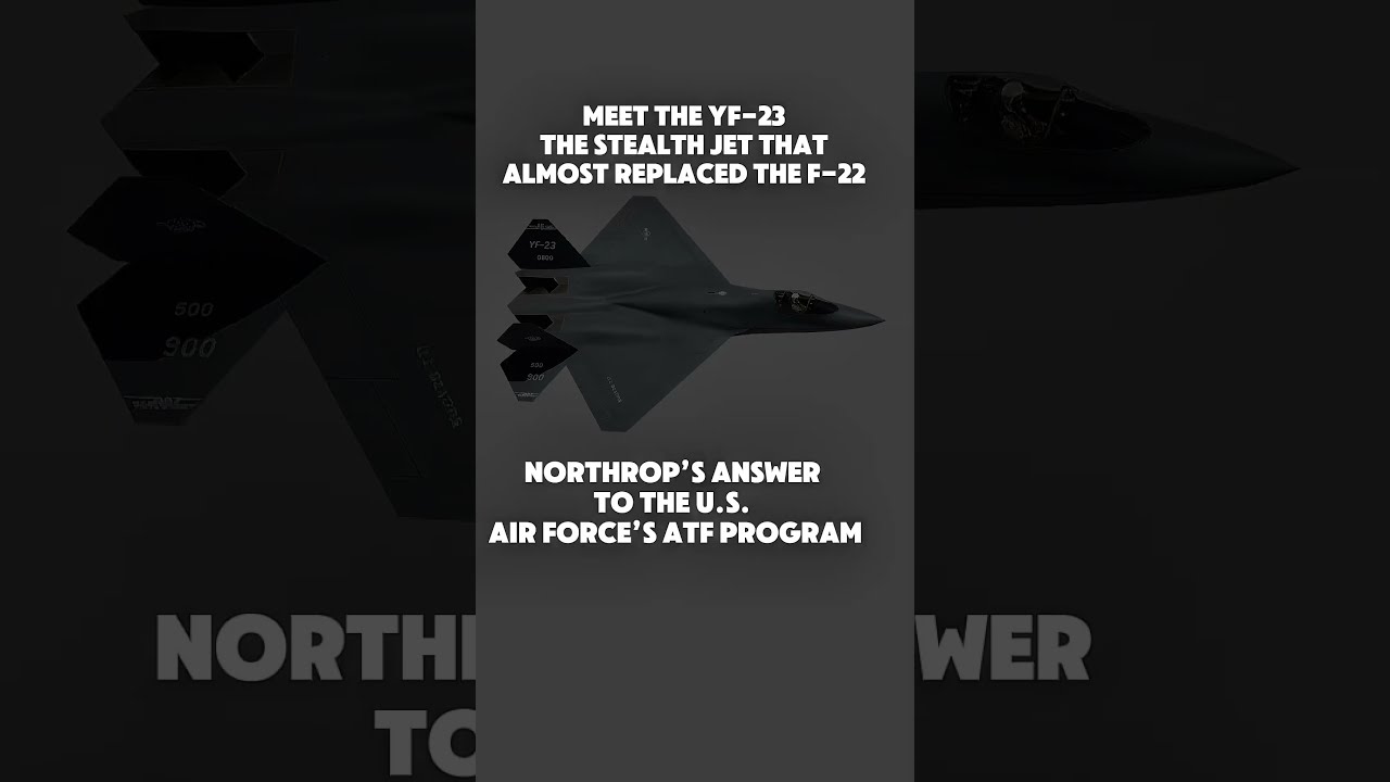 The Stealth Jet That Lost To F 22 YF 23 Explained