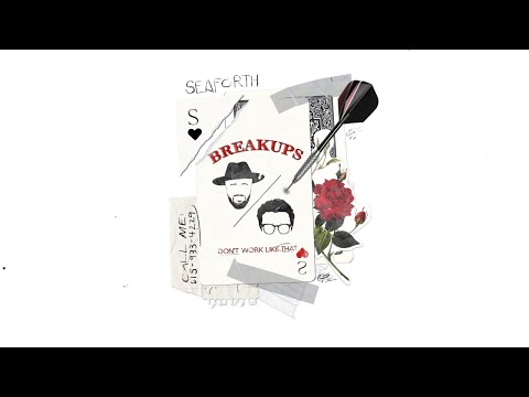 Seaforth - Breakups