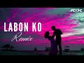 Labon ko remix  aroone  dj nyk  bhool bhulaiyaa  pritam  kk akshay kumar vidya balan  deep