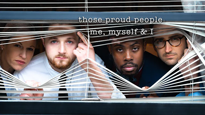 Those Proud People: Me, Myself, And I