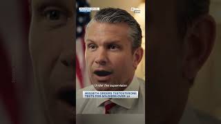 Pete Hegseth orders testosterone tests for soldiers over 30