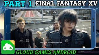 FINAL FANTASY XV DI ANDROID PART 1 screenshot 4