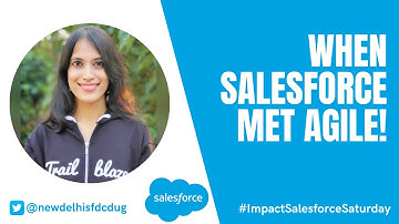 ImpactSS | When Salesforce Meet Agile by Sudha Sundaram
