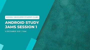 Android Study Jams Session 1 | GDSC PDEU