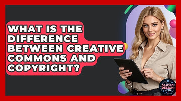 What Is The Difference Between Creative Commons And Copyright? - Graphic Design Nerd