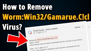 How to Remove Worm:Win32/Gamarue.C!cl? [ Easy Tutorial ]
