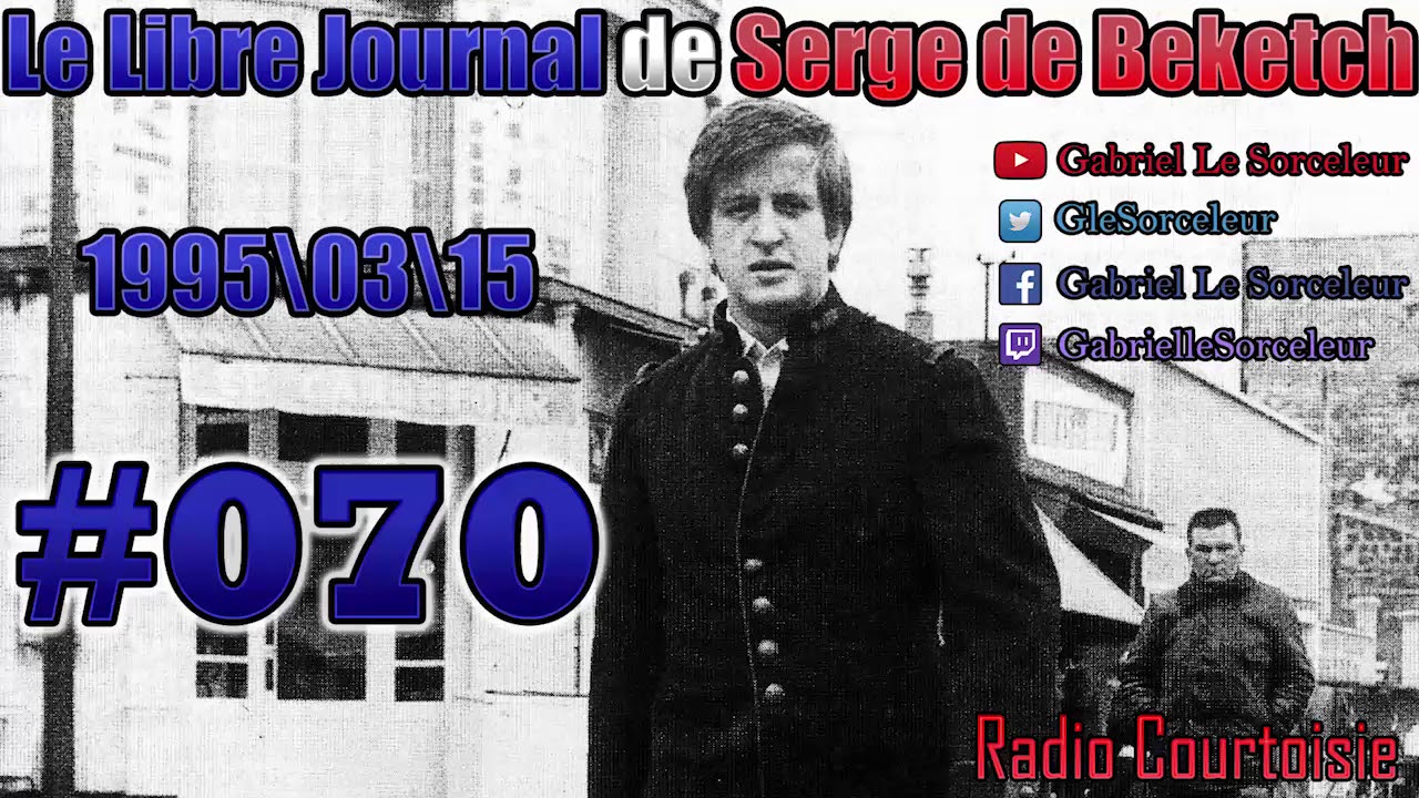 Le libre journal de Serge de Beketch 