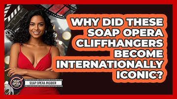 Why Did These Soap Opera Cliffhangers Become Internationally Iconic? - Soap Opera Insider