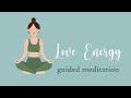 10 Minute Guided Love Energy Meditation