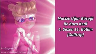 Mucize Uğur Böceği İle Kara Kedi Guiltrip Türkçe Altyazılı 4. Sezon 11. Bölüm