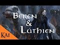 La Historia de Beren & Lúthien