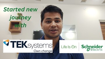 Career Update || Started New Journey with TEKsystems || Schneider Electric