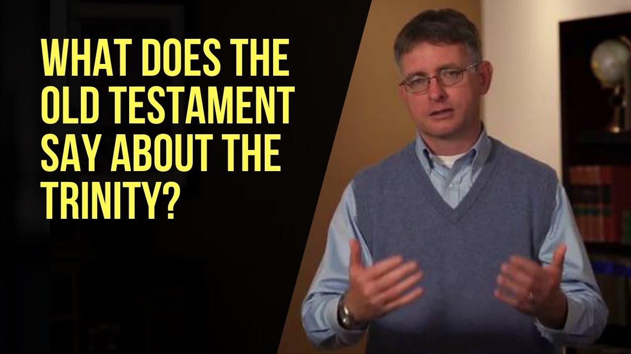 How Is The Trinity Foreshadowed In The Old Testament?