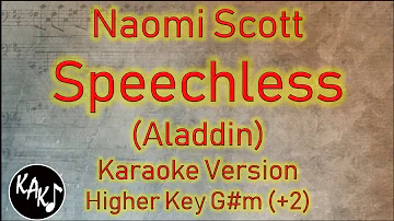 Naomi Scott - Speechless Karaoke Lyrics Instrumental Cover Higher Key G#m