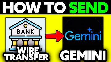 How To Send Wire Transfer to Gemini (2025) - Step by Step
