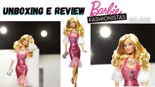 UNBOXING E REVIEW BARBIE FASHIONISTAS GLAM