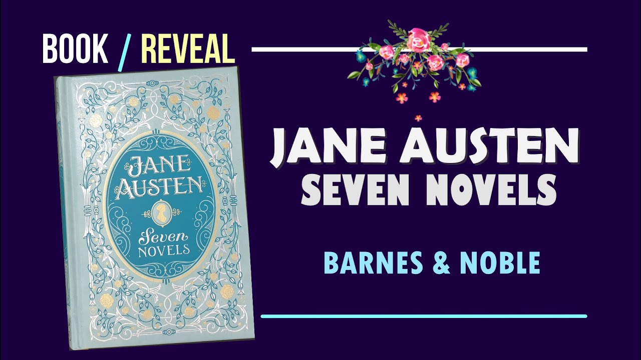 Book Reveal Jane Austen Seven Novels By Barnes Noble Youtube