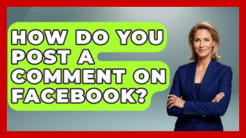 How Do You Post A Comment On Facebook? - Everyday-Networking