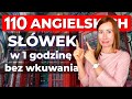 110 angielskich swek w 1 godzin  bez wkuwania