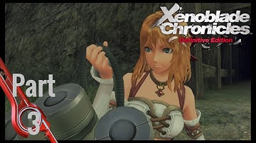Tephra Cave | Xenoblade Chronicles: Definitive Edition | Part 3