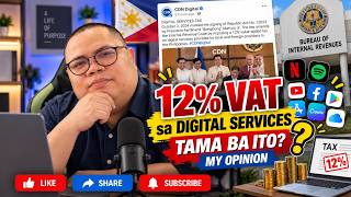 12% VAT sa Digital Services: Tama Ba Ito Para sa mga Pilipino 🤔🇵🇭 | My Take