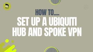 How to... Set Up a Ubiquiti Hub and Spoke VPN Using WireGuard (EFG + UCG-Max)