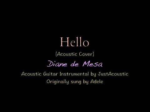 HELLO - Adele (Acoustic Cover/Lyrics) - Diane de Mesa