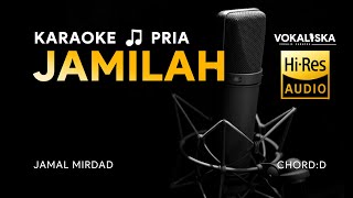 JAMILAH (KARAOKE) - Jamal Mirdad🎵 Nada PRIA | Karaoke Tembang Kenangan