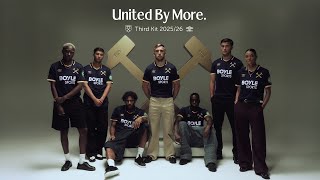 United By More | The West Ham United 2025/26 Third Kit Unveiled ⚒️