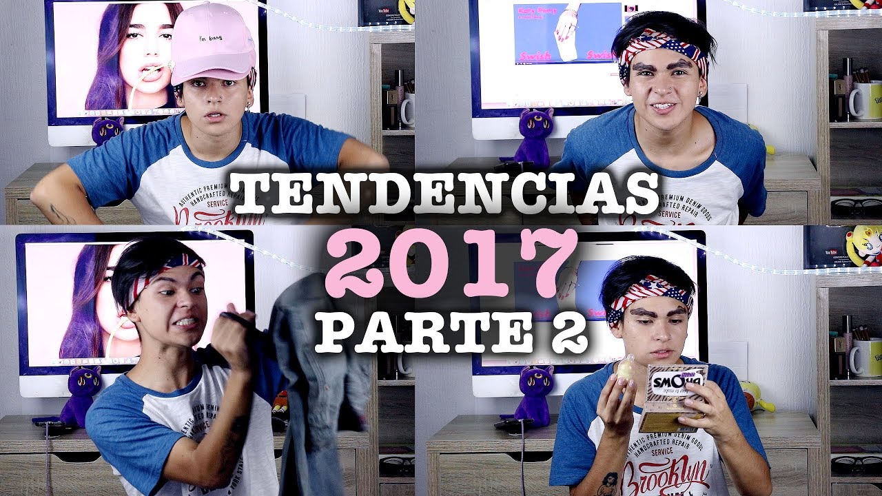 TENDENCIAS DEL 2017 (SEGUNDA PARTE) - ► COMPARTE EL VÍDEO CON TUS AMIGOS, DALE LIKE Y GRACIAS POR REIRTE CONMIGO ◄