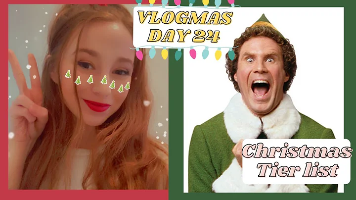 Christmas Movies Tier List | VLOGMAS DAY 24 2020