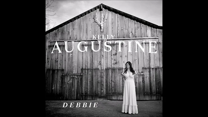 Kelly Augustine - Debbie - Light in the Lowlands
