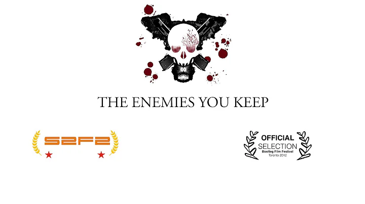 The Enemies You Keep