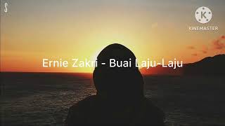 lagu Ernie Zakrie :Buai laju laju1jam