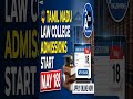 Tamil Nadu Law College Admissions Start May 18! Apply Online Now!