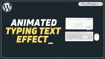 How to Add Animated Typing Text Effect in Wordpress
