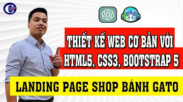 Dự Án Web x AI ChatGPT: Làm Landing Page Shop Bánh Gato - HTML, CSS, Bootstrap 5