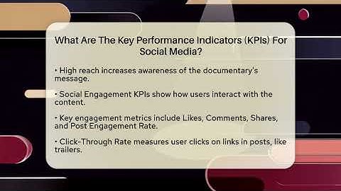 What Are The Key Performance Indicators (KPIs) For Social Media? - The Documentary Reel