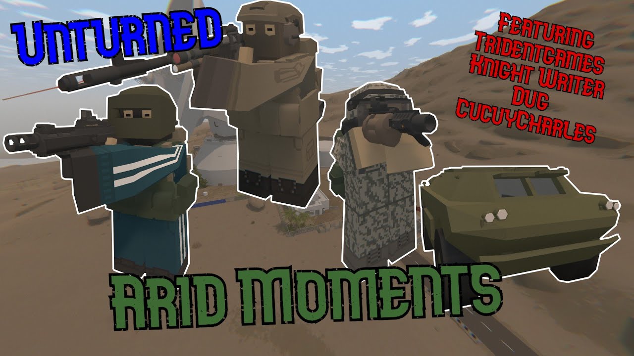 Unturned Arid Multiplayer Arid Moments 1 YouTube Unturned Arid Multiplayer Arid Moments 1 YouTube