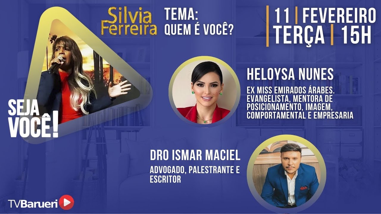 Quem É Você?- Seja Você! | Silvia Ferreira – 11/02