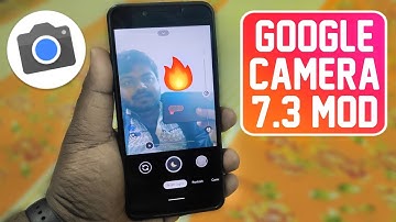 GCam 7.3 Mod Apk | Google Camera 7.3 Mod | GCam New Update 🔥