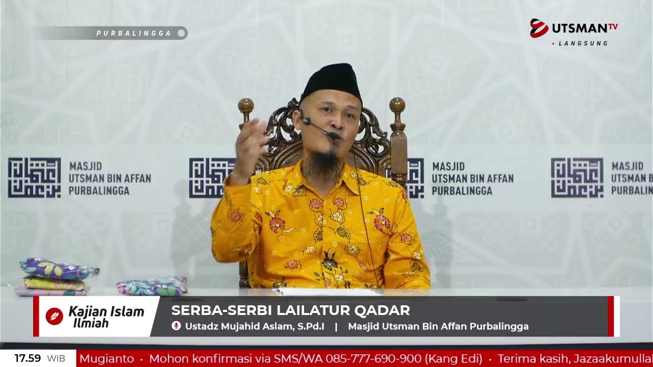 LIVE - Serba-Serbi Lailatur Qadar - Ustadz Mujahid Aslam, S.Pd.I