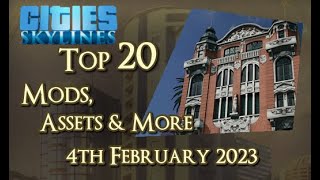 #CitiesSkylines - Top 20 Mods, Assets and more - 4th February 2023 - i245