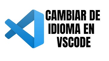 Como cambiar de idioma en Visual Studio Code (VSCode)