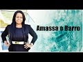 Amassa o Barro ● Raquel Santos【DVD Ao Vivo em Salvador】HD