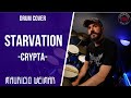 STARVATION - CRYPTA - DRUM COVER by Mauricio Weimar