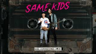 Video thumbnail of "Thomas Nicholas Band - Same Kids (Lyric Video | SBÄM Records 2023)"